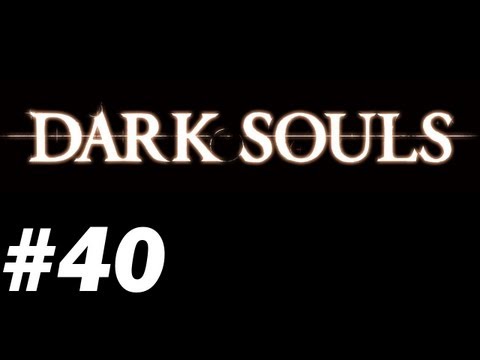 Dark Souls With James PT 40- James battles the One Legged No Headed Monster