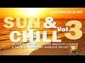 Sun & Chill Vol.3 Relaxing Moments With Smooth ...