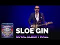 Joe Bonamassa Official - "Sloe Gin" - Tour de Force: Royal Albert Hall