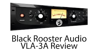 Video thumbnail for Black Rooster Audio VLA-3A Review LA-3A Compressor Plugin by RealHomeRecording.com