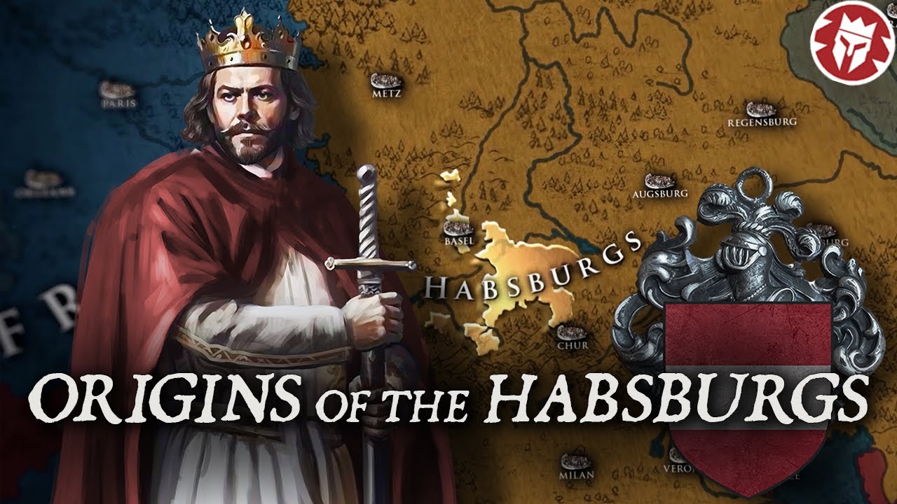 Rise of the Habsburgs - Origins of the Dynasty DOCUMENTARY