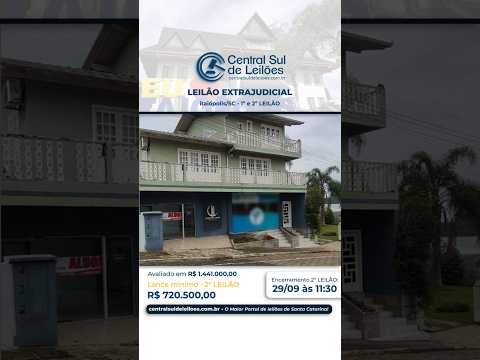 Imóvel de 3 Pavimentos com área de 556,74m² | Itaiópolis/SC - 2º Leilão 29/09/25 às 11:30