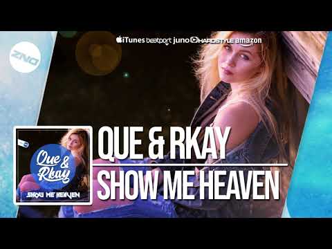 DNZF568 // QUE & RKAY - SHOW ME HEAVEN (Official Video DNZ Records)