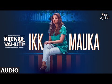 Ikk Mauka: Kamal Khan (Full Audio Song) Binnu Dhillon | Rohit Kumar| Kulraj Randhawa
