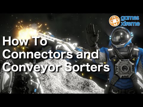 Space Engineers Xbox One Tutorial Part 2 - Connectors, and Whitelisting via Conveyor Sorters
