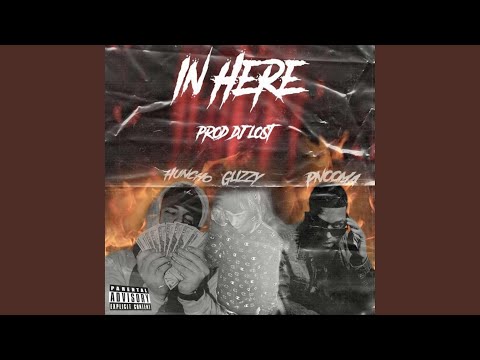 In Here (feat. YSG Glizzy & Pnooma)