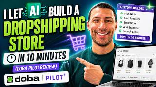 I Let AI Build a Dropshipping Store in 10 Minutes (Doba Pilot Review)