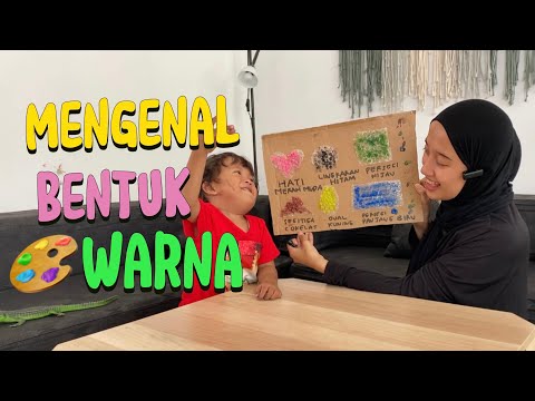 EPISODE 1 : Ide Bermain Sambil Belajar Anak Usia 2+ Mengenal Bentuk dan Warna