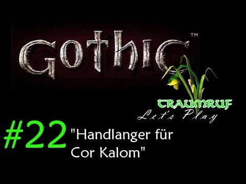 Let's Play Gothic #22: Handlanger für Cor Kalom