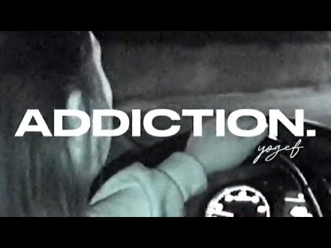 YGF - ADDICTION