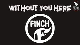 Finch | Without You Here (Karaoke + Instrumental)