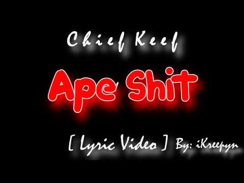Chief Keef - Ape Shit [ Lyric Video ] ( Almighty So )