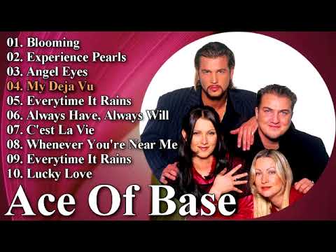 Ace Of Base Greatest Hits - Best Songs Of Ace Of Base