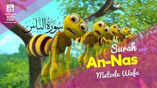 Download lagu Animasi Keren Surah An Nas 7x Nada Hijaz Metode WA... mp3