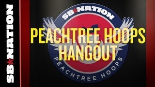 Peachtree Hoops Hangout: Twas the night before Draft night