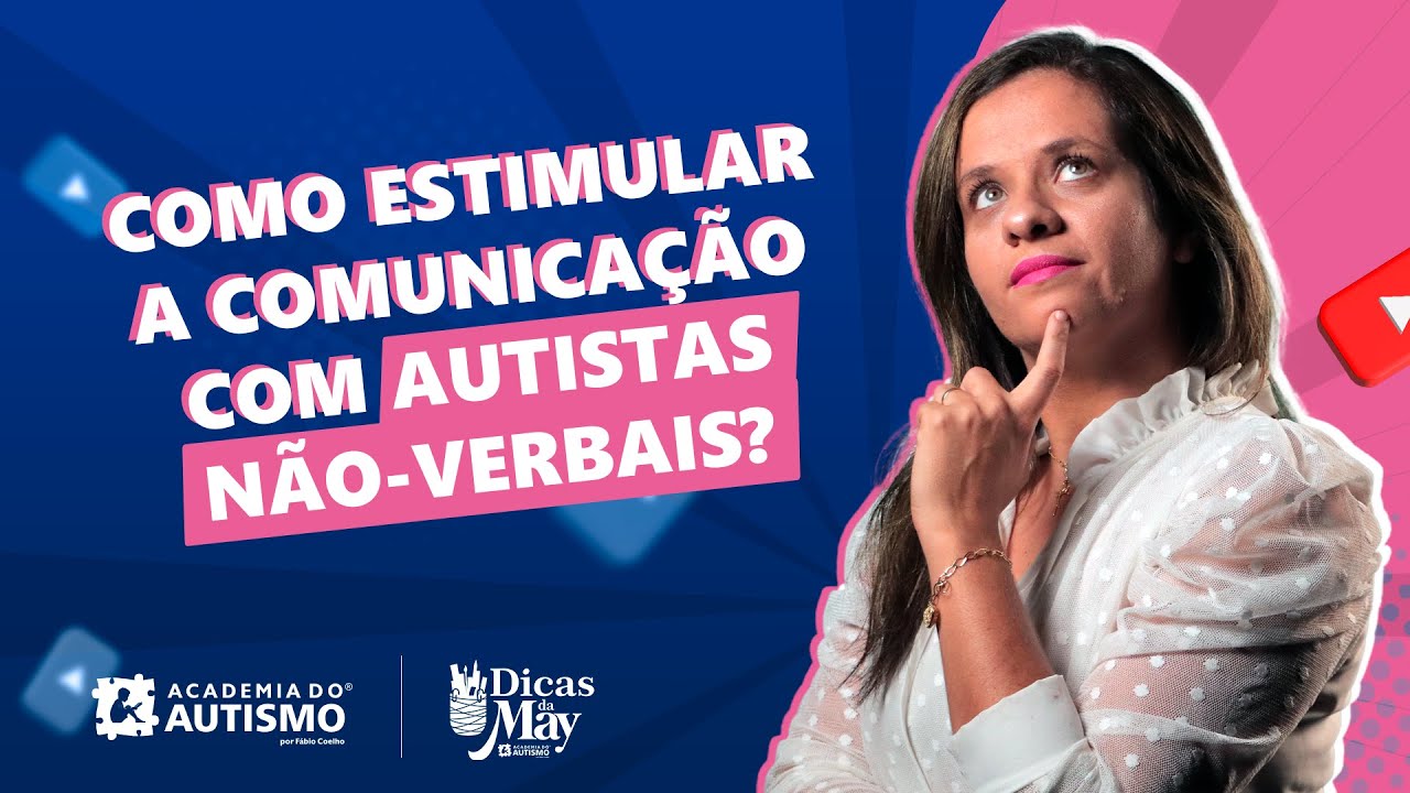 Brinquedos para estimular a comunicação com Autistas não-verbais