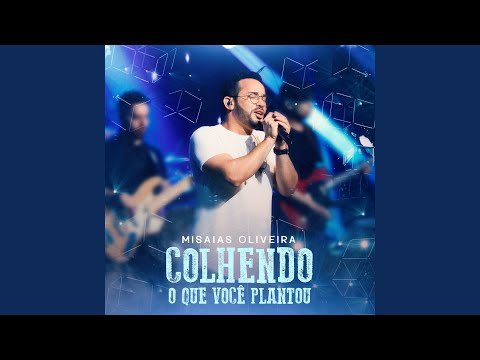 Colhendo o Que Você Plantou (Playback)