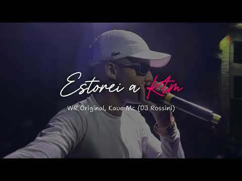 Estorei a Ktm - WR Original, Kaue Mc (DJ Rossini)