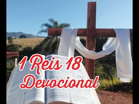 1 Kings 18 - Devotional