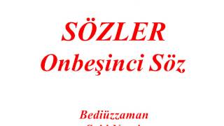 Risale-i Nur Külliyatı'ndan Dersler, Sözler, Onbeşinci Söz, Bediüzzaman Said Nursi