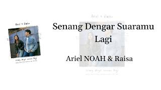Download lagu Senang Dengar Suaramu Lagi - Ariel NOAH & Raisa (Ost. Dilan ITB 1997) | Lyrics / Lirik mp3