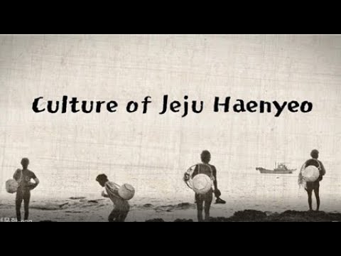  Culture of Jeju Haenyeo