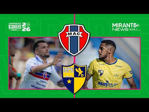MARANHÃO X IAPE | FINAL DO CAMPEONATO MARANHENSE 2026 | Mirante News FM