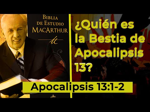 Who Is the Beast of Revelation 13? - MacArthur Study Bible