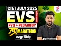 CTET EVS MARATHON CLASS 2025 COMPLETE CTET EVS PEDAGOGY CTET EVS PAPER 1 By Solanki Sir