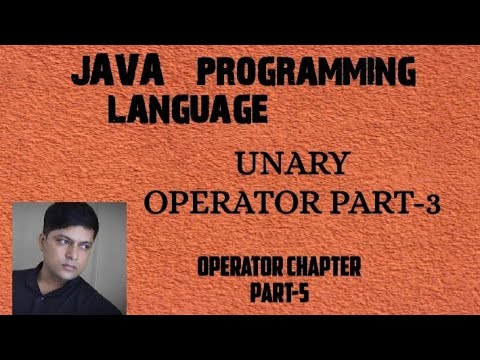 Unary Operator In Java Part 17 Java Javaprogramming Datatype Fullcourse Java Operator