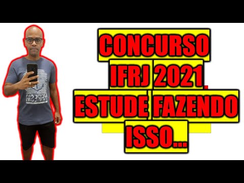 Concurso IFRJ 2021 o que fazer agora para gabaritar na prova ? DICA DE CONCURSADO + APOSTILA BAIXAR