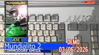 Commodore Amiga -=Mundialito 2=- demo 03/06/2026