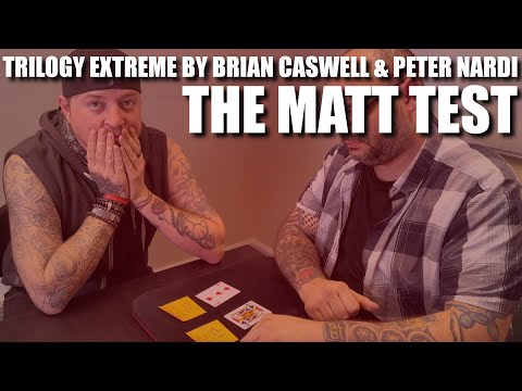 Trilogy Extreme by Brian Caswell & Peter Nardi | The Matt Test  - Live Performance & Review