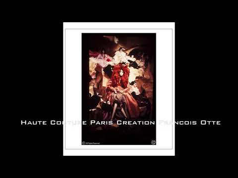 FRANCOIS OTTE - HAUTE COUTURE PARIS - BLAH BLAH BLAH - YOU TUBE