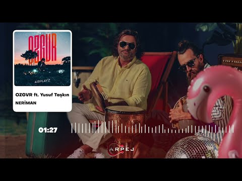 OZGVR feat. Yusuf Taşkın - Neriman (Official Audio)