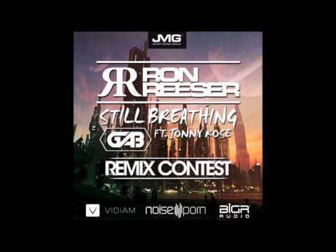 Ron Reeser feat. GAB x Jonny Rose - Still Breathing (Beat the Academy Remix)