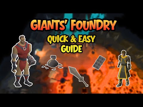 OSRS Giants Foundry (2025) - Quick & Easy Beginner Guide(Ironman Friendly)