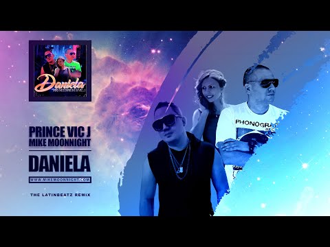 Mike Moonnight Feat Vic J - Daniela (The LatinBeatZ Remix)