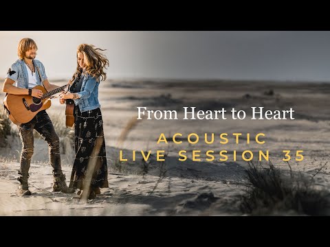 Birds of a Feather - FROM HEART TO HEART Acoustic Live Session 35