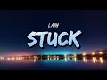 LANY - Stuck (Lyrics)