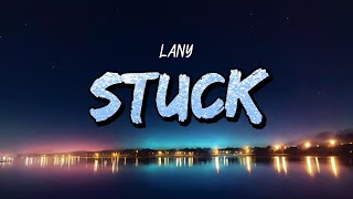 Download lagu LANY - Stuck (Lyrics) mp3