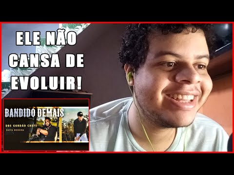 REACT | DBS Gordão Chefe Ft. Raffa Moreira - Bandido Demais (prod. EREN) - DBS a Quadrilha