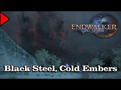 🎼 Black Steel, Cold Embers (𝐄𝐱𝐭𝐞𝐧𝐝𝐞𝐝) 🎼 - Final Fantasy XIV