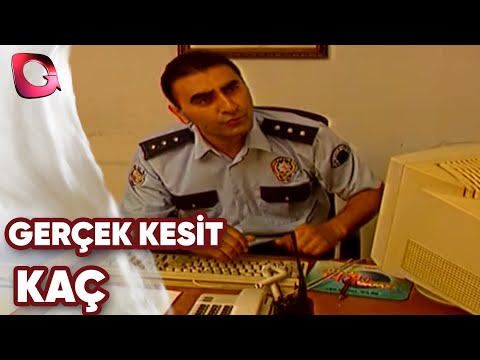 GERÇEK KESİT - KAÇ