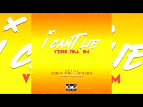 Vzeeh Tell'Em x Mo Musiq x Stone II x Cutty Banks - I Can't Lie (p. Konz Beatz)