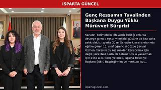 Genç Ressamın Tuvalinden Başkana Duygu Yüklü Mürüvvet Sürprizi