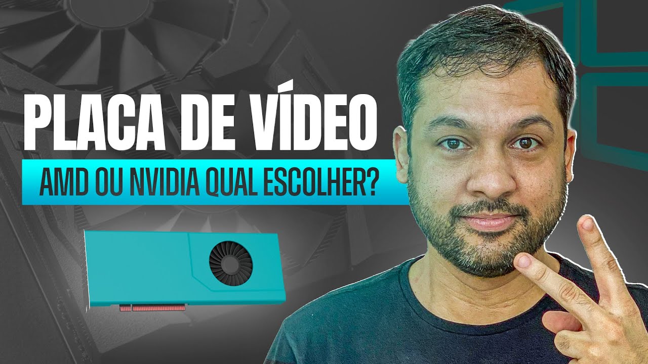Placa de Vídeo [QUAL ESCOLHER?] - Aula 35