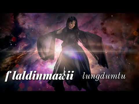 F Laldinmawii - Lungdumtu.(Lyrics)..