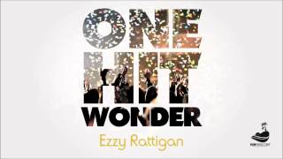Ezzy Rattigan-One Hit Wonder [Audio]