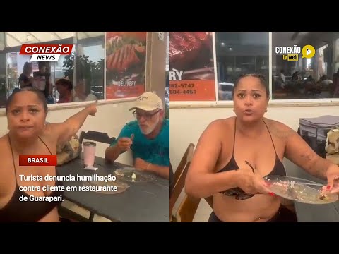 Vídeo: Turista denuncia humilhação contra cliente em restaurante de Guarapari.